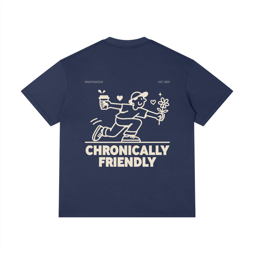 Chronically Friendly Tee