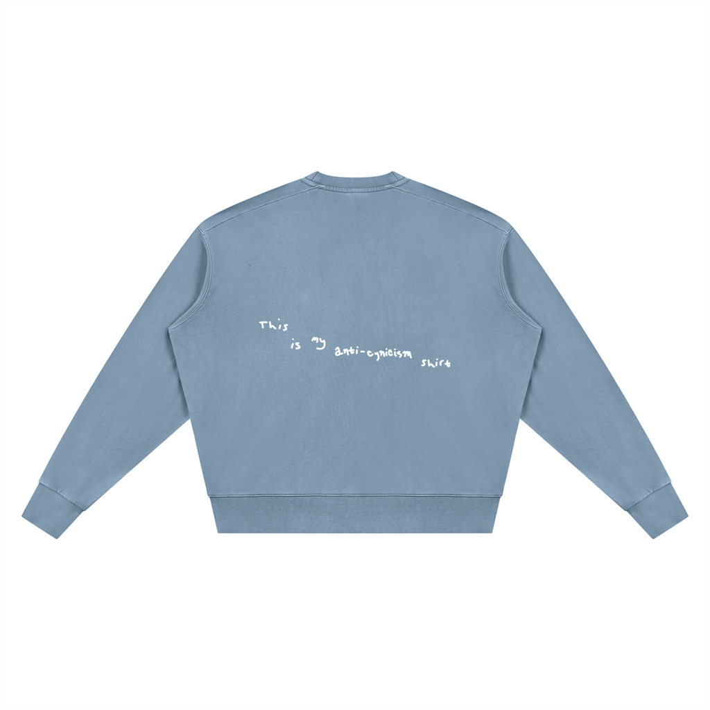 Anti-Cynicism Crewneck