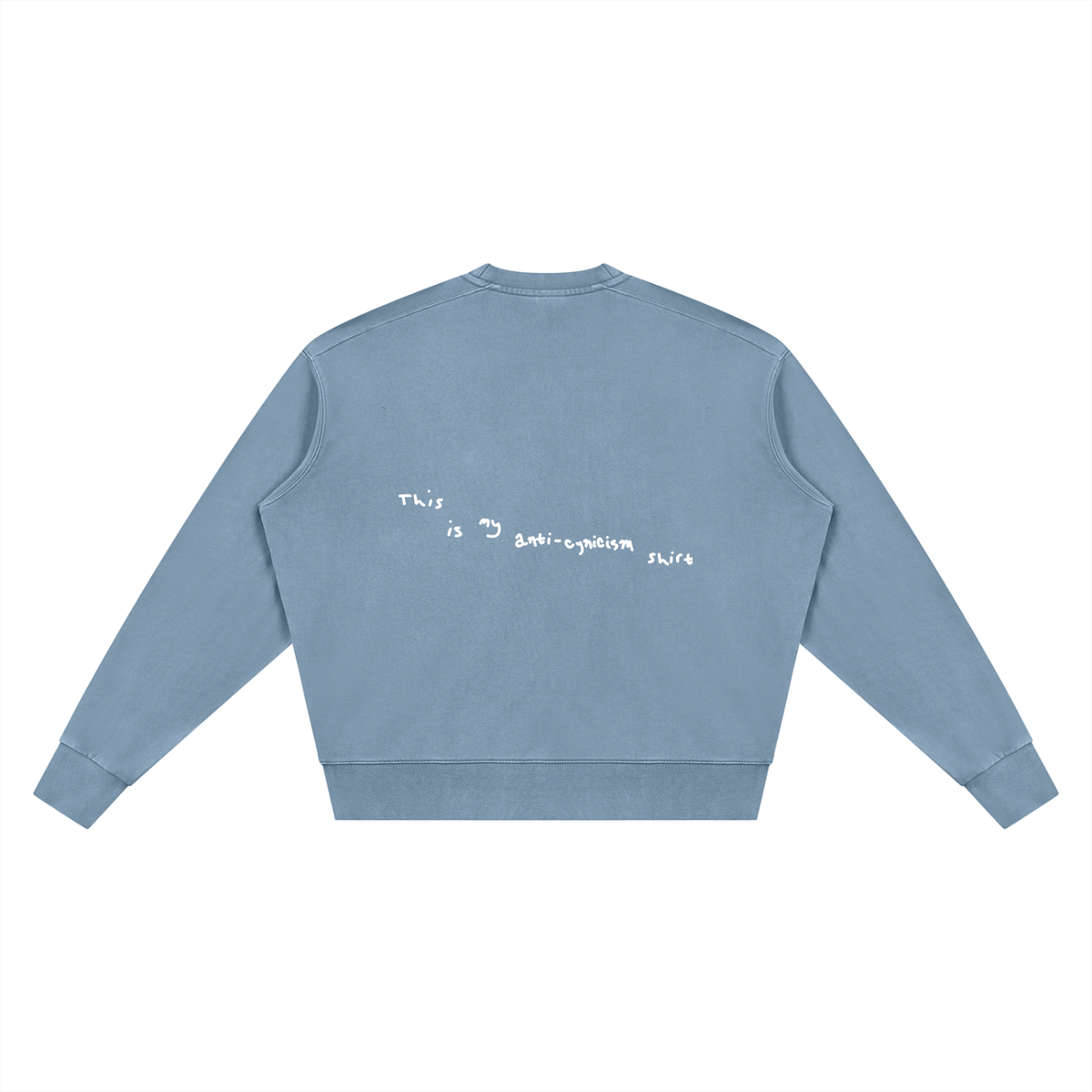 Anti-Cynicism Crewneck