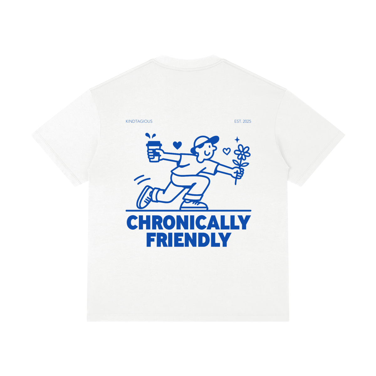 Chronically Friendly Tee