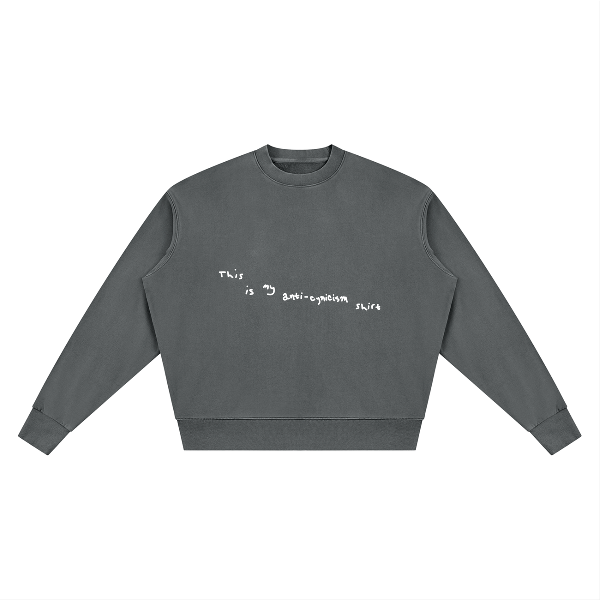 Anti-Cynicism Crewneck