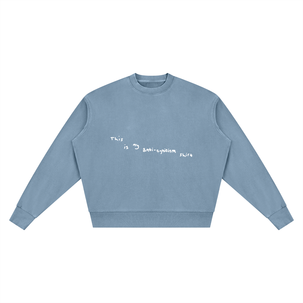 Anti-Cynicism Crewneck