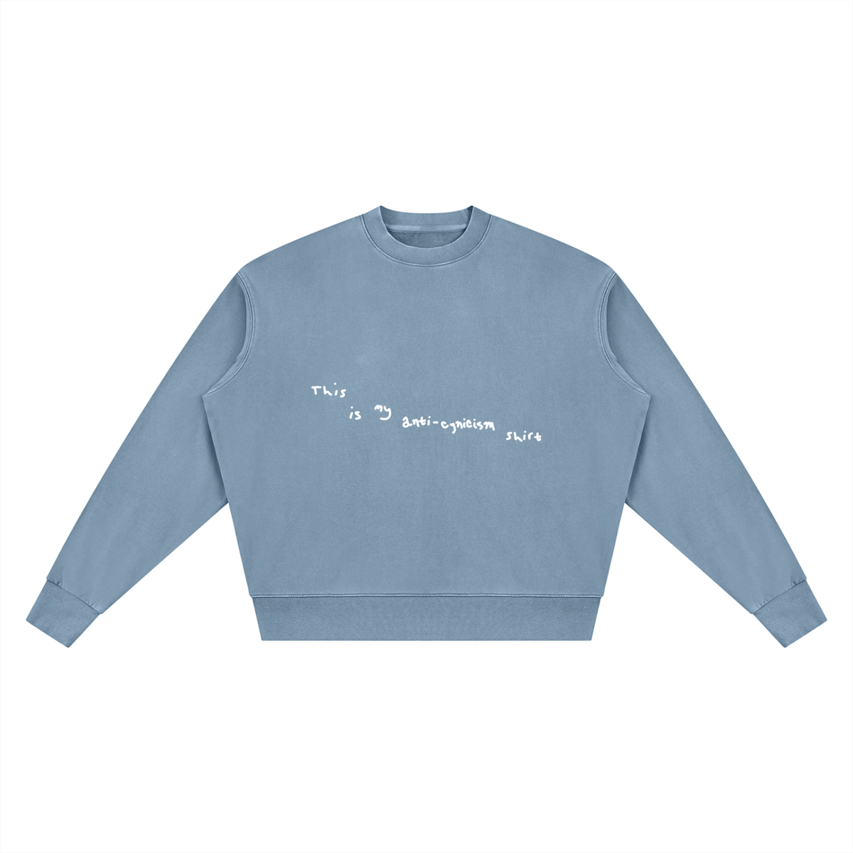 Anti-Cynicism Crewneck