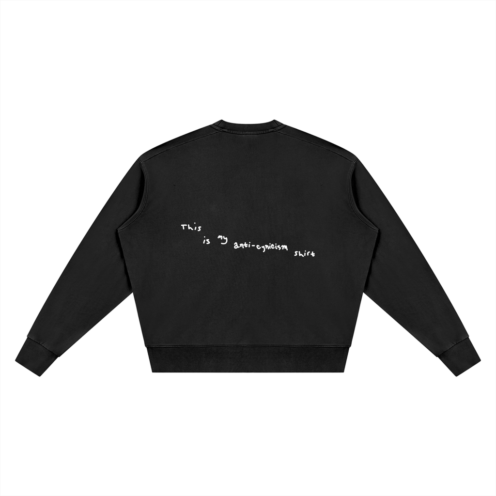 Anti-Cynicism Crewneck