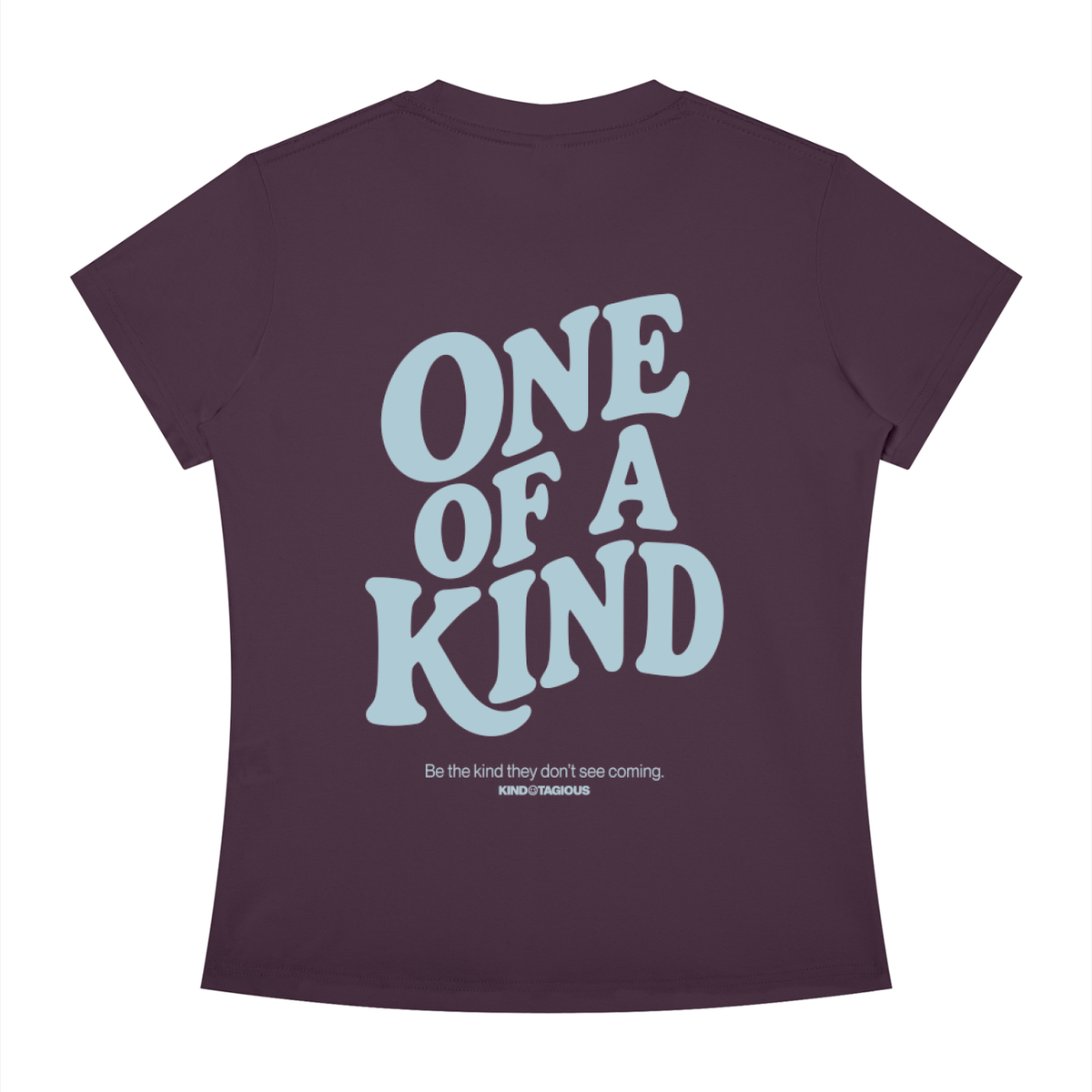 One Of A Kind Women's Slim Fit Tee